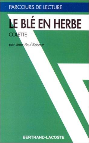 Colette: Le ble en herbe
