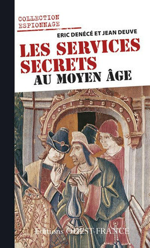 Les services secrets au Moyen Âge