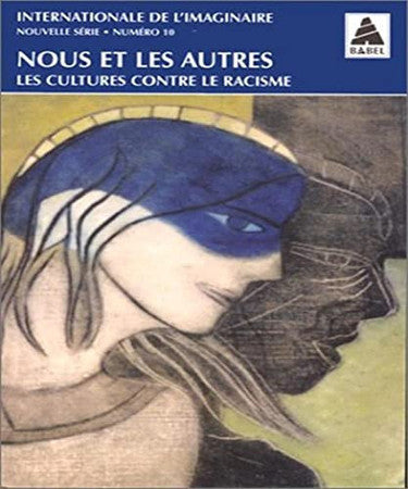 Internationale de l'imaginaire n° 10: Nous et les autres