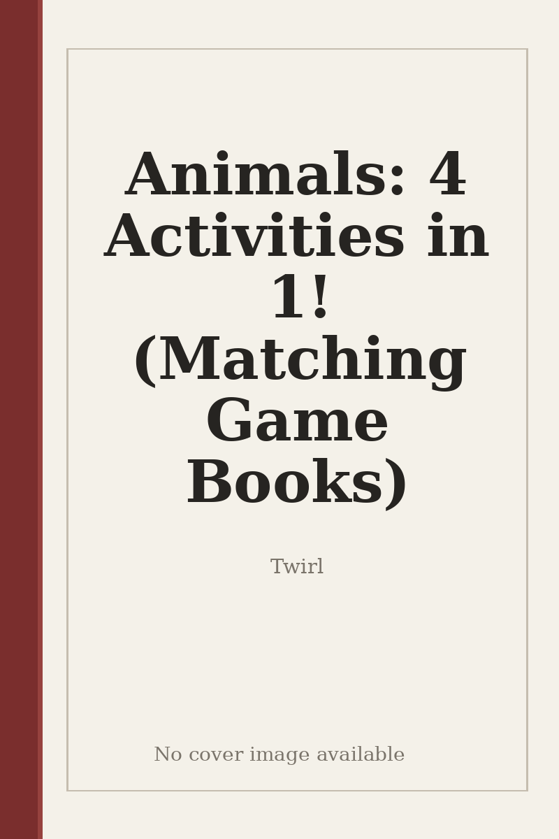 Animals: 4 Activities in 1! (Matching Game Books) - no cover image available