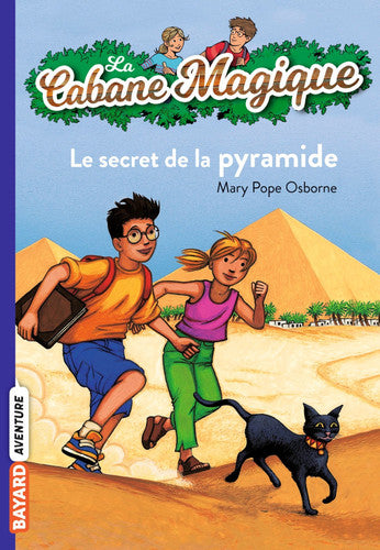 La Cabane Magique: Le secret de la pyramide