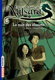 Les dragons de Nalsara: Les dragons de Nalsara 4/La nuit des elusims