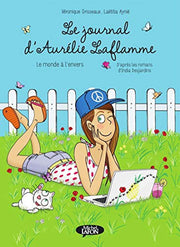 Le journal d'Aurélie Laflamme - Le monde à l'envers: 2