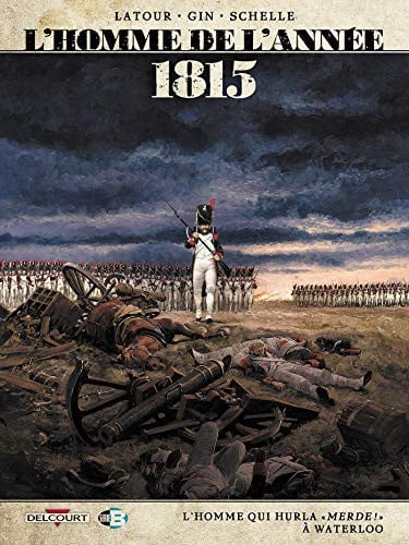 L'Homme de l'année T03: 1815.0