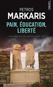Pain, education, liberte: une enquete de Kostas Charitos