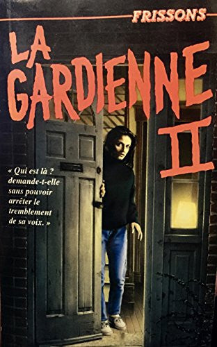 La GARDIENNE II by Stine, R.l.