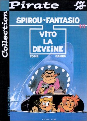 Spirou et Fantasio Tome 43 : Vito la déveine