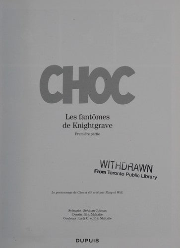 Choc - Tome 1 - Les fantômes de Knightgrave (première partie)