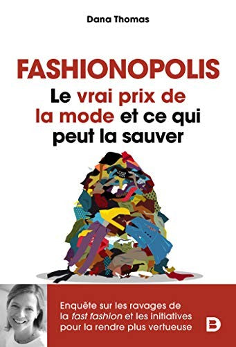 Fashionopolis: Le vrai prix de la mode et ce qui peut la sauver