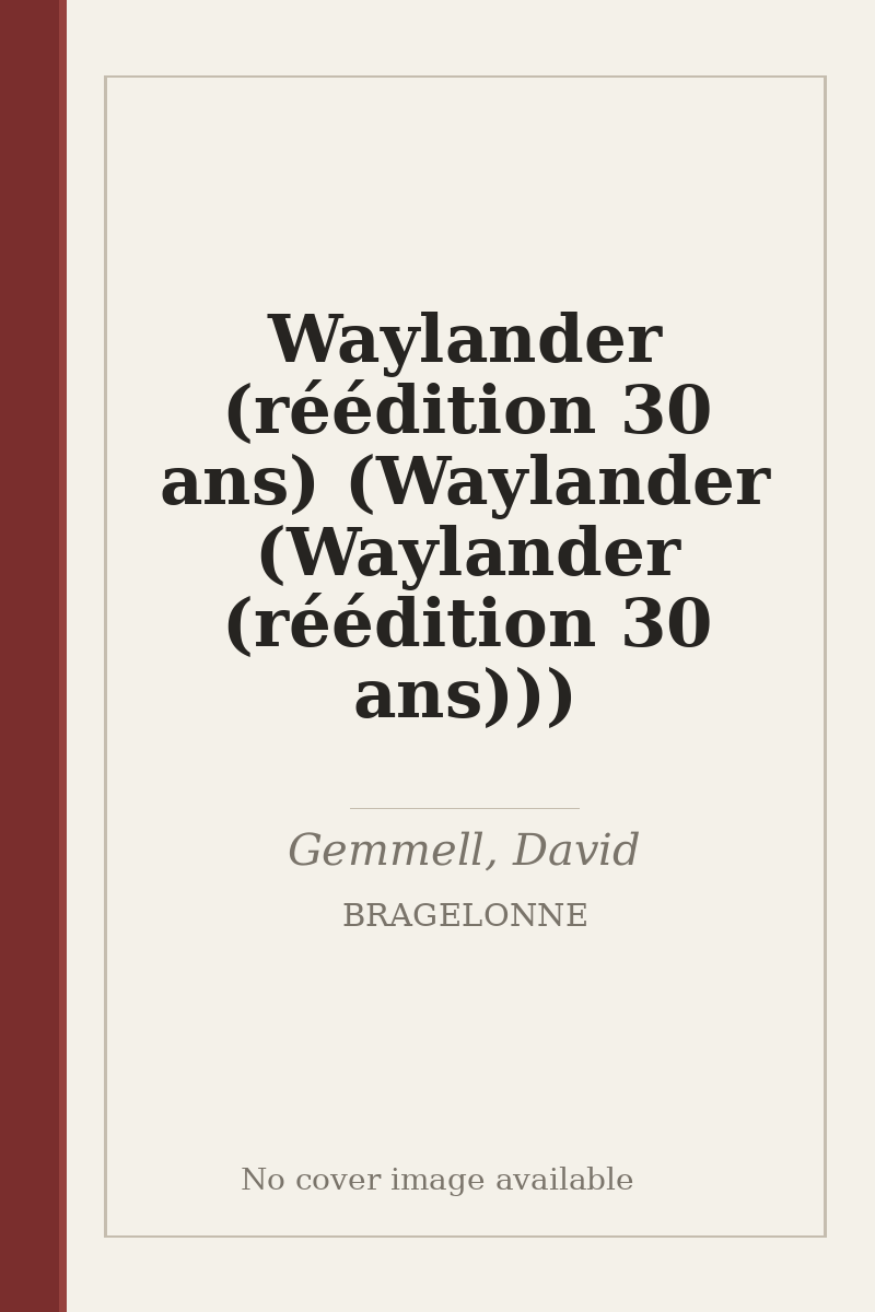 Waylander (réédition 30 ans) (Waylander (Waylander (réédition 30 ans))) - no cover image available