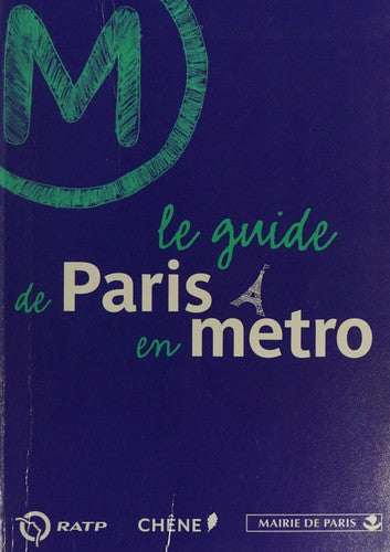 Le guide de Paris en métro