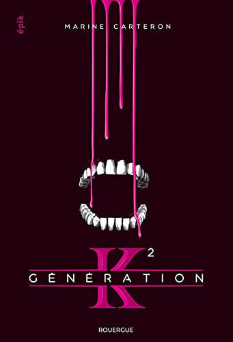 Generation K 2
