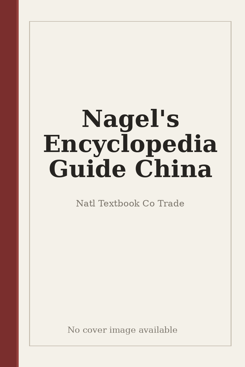 Nagel's Encyclopedia Guide China - no cover image available