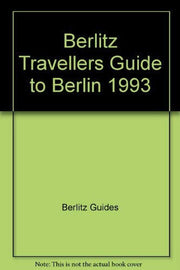 Berlitz Travellers Guide to Berlin (Berlitz Travellers Guide S.)