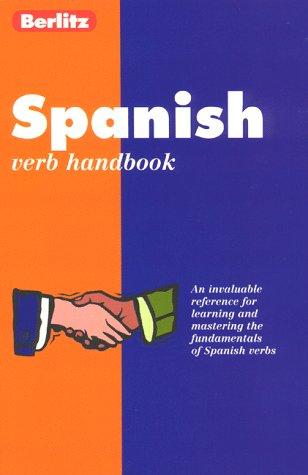 Spanish Verb Handbook (Berlitz Language Handbooks)