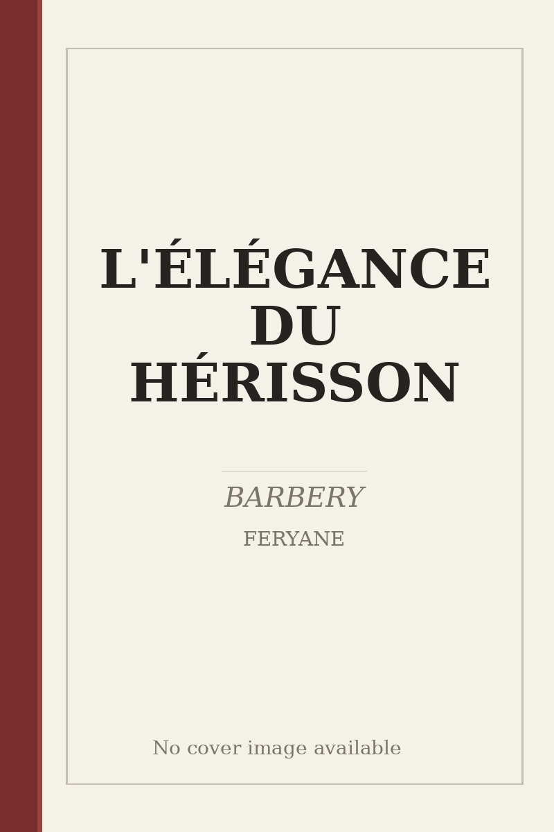 L'ÉLÉGANCE DU HÉRISSON - no cover image available