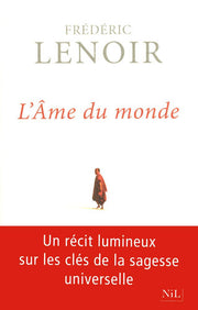 L'Âme du monde - Les sept clés de la sagesse