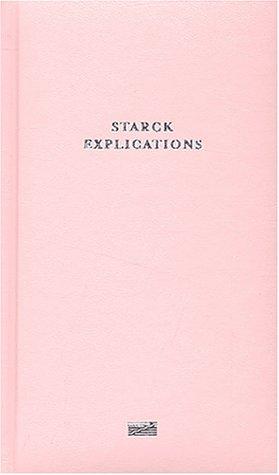 Starck Philippe - Explications