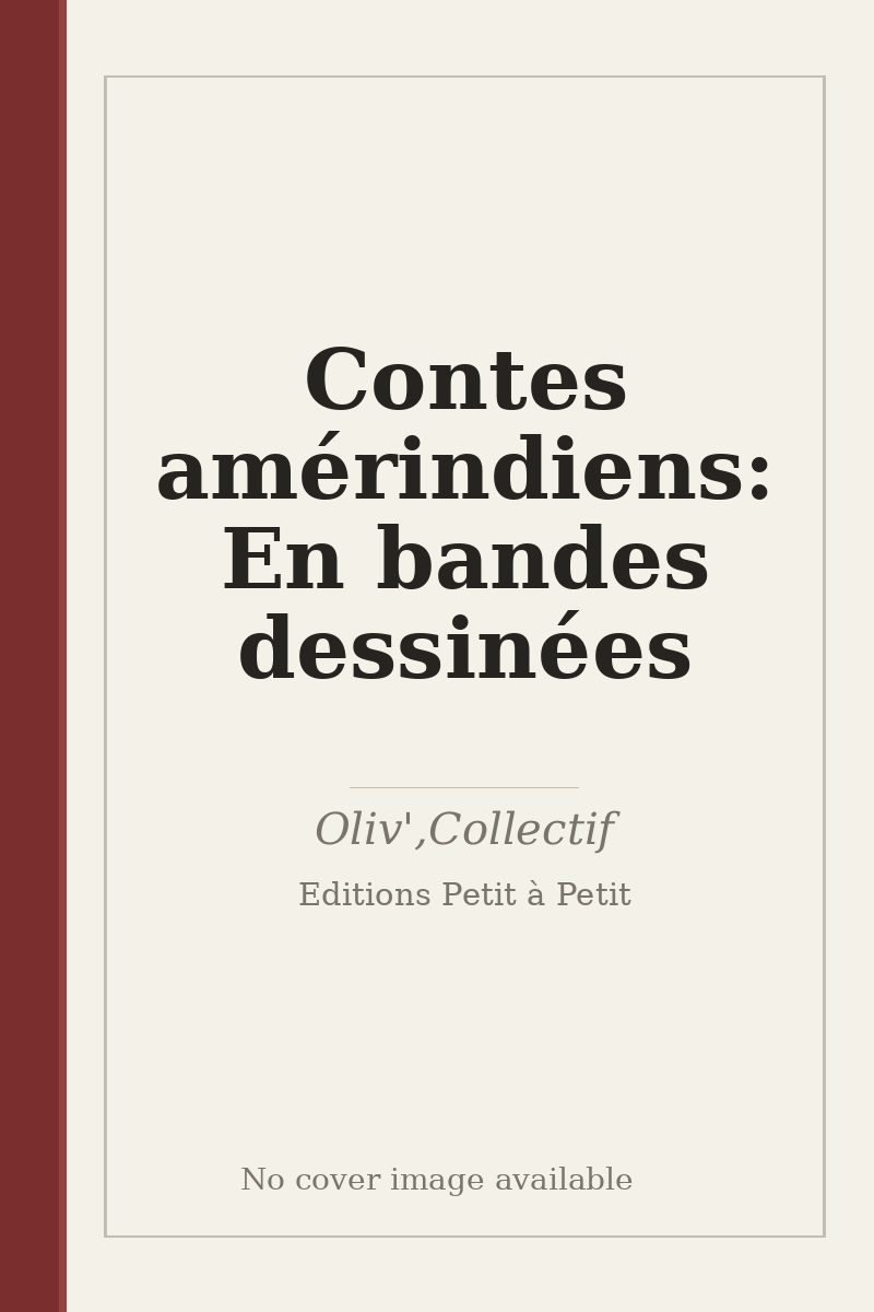 Contes amérindiens: En bandes dessinées - no cover image available