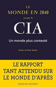 Le monde en 2040 vu par la CIA: Un monde plus contesté