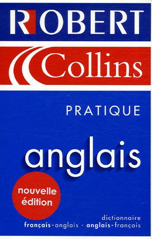 Le Robert & Collins pratique anglais: Dictionnaire français-anglais et anglais-français
