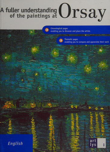 A Fuller Understanding of the Paintings at Orsay
