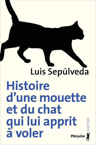 Histoire d'une mouette et du chat qui lui apprit a voler (Suites)