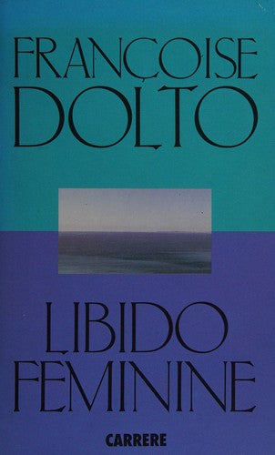 Libido feminine (French Edition)