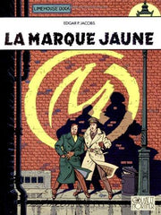 Blake & Mortimer - Tome 6 - La Marque Jaune