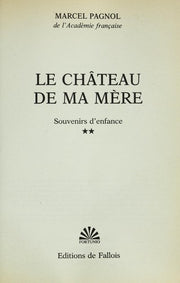 Le Chateau de ma Mere