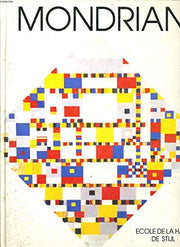 Mondrian: Ecole De La Haye De Stijl: École de La Haye, De Stijl