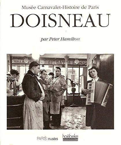 Doisneau: Musee carnavalet-histoire de paris - les musees de la ville de paris