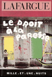 Le Droit à la paresse (La Petite Collection (30))