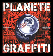 Planète Graffiti: Street Art des cinq continents