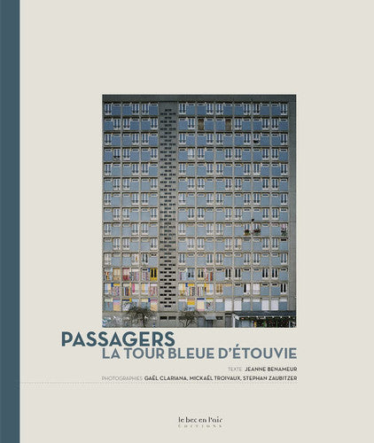 PASSAGERS: La tour bleue d'Etouvie