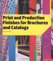 Print and Production Finishes for Brochures and Catalogs