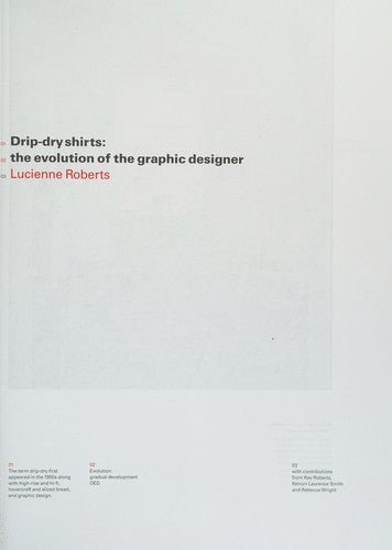 Drip-dry Shirts: The Evolution of the Graphic Designer