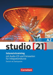 Studio 21: Intensivtraining A2 mit Audio-CD und Extraseiten fur Integrationsku: Mit Audio-CD und Extraseiten für Integrationskurse