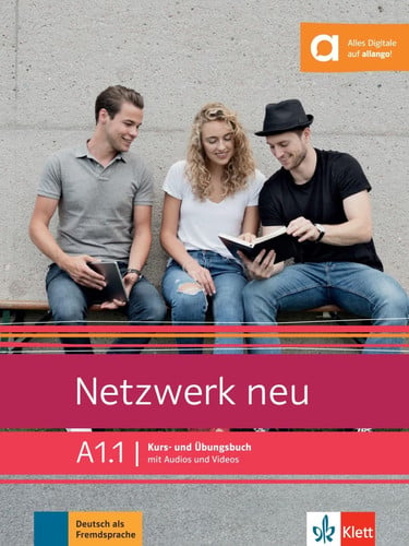 Netzwerk neu A1.1 in Teilbanden: Kurs- und Ubungsbuch A1.1 mit Audios und Videos