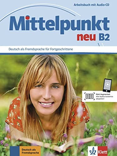 Mittelpunkt Neu: Arbeitsbuch B2 & CD