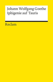 Iphigenie Auf Tauris: Ein Schauspiel. Textausgabe mit Anmerkungen/Worterklärungen - Goethe, Johann Wolfgang - Deutsch-Lektüre, Deutsche Klassiker der Literatur - 83