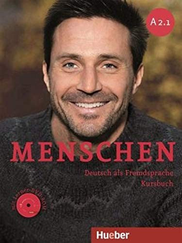 Menschen sechsbandige Ausgabe: Kursbuch A2.1