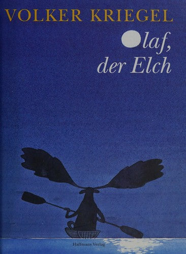 Olaf, der Elch.