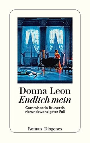 Endlich mein: Commissario Brunettis vierundzwanzigster Fall