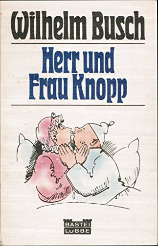 "Herr und Frau Knopp. Bastei Lübbe ; 18014"
