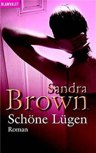Schöne Lügen.