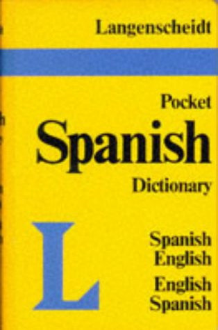 Langenscheidt Pocket Spanish Dictionary: Spanish-English, English-Spanish (Langenscheidt Pocket Dictionary)