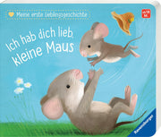 Ich hab dich lieb, kleine Maus