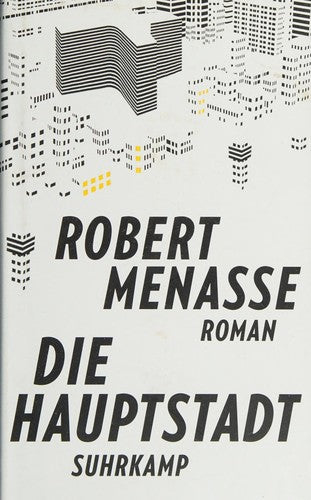 Die Hauptstadt: Roman
