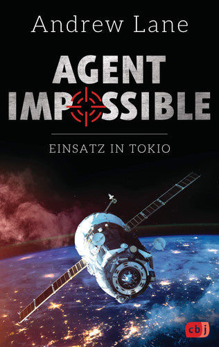 AGENT IMPOSSIBLE - Einsatz in Tokio: Das Finale der actionreichen Agenten-Reihe